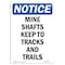 Signmission OSHA Notice, 5" Height, Mine Shafts Keep To Tracks And Trails Sign, 5" X 3.5", Portrait OS-NS-D-35-V-14225 - alternate 1